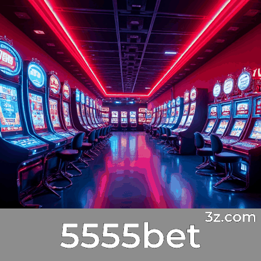 5555bet: Plataforma Profissional e Confiável